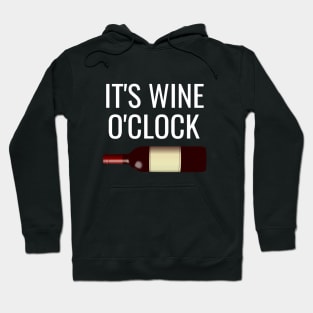 It's wine o'clock Hoodie